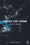 Drugs and Crime by Philip Bean, 9780415657310