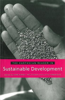 The Earthscan Reader in Sustainable Development - 9781853832161 by John Kirkby, Phil O'Keefe, Lloyd Timberlake, 9781853832161