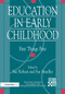 Education in Early Childhood (First Things First) by Sue Robson, 9781853463853