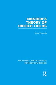 Einstein's Theory of Unified Fields - 9781138968516 by Marie Antoinette Tonnelat, Richard Akerib, 9781138968516