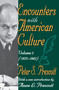Encounters with American Culture (Volume 2, 1973-1985) - 9781412805896 by Peter Prescott, 9781412805896