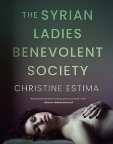 The Syrian Ladies Benevolent Society by Christine Estima, 9781487012335