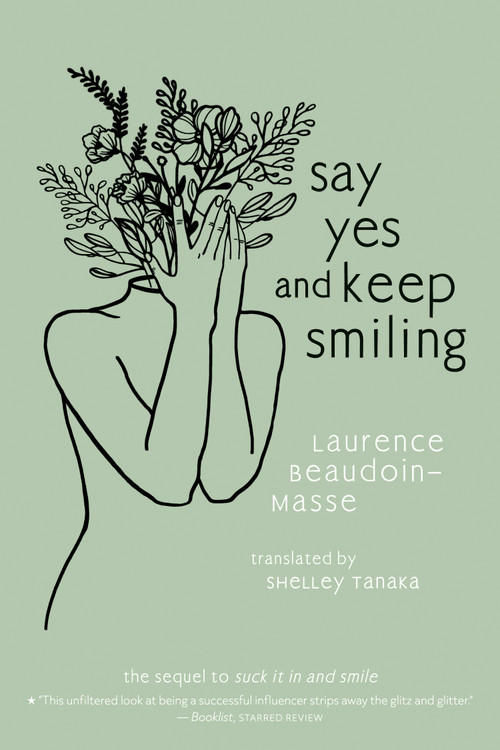 Say Yes and Keep Smiling by Laurence Beaudoin-Masse, 9781773069685