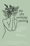 Say Yes and Keep Smiling by Laurence Beaudoin-Masse, 9781773069685