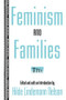 Feminism and Families by Hilde Lindemann Nelson, 9780415912549