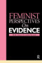 Feminist Perspectives on Evidence by Mary Childs, Louise Ellison, 9781859415276
