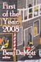 First of the Year: 2008 (Volume I) - 9781412808019 by Benj DeMott, 9781412808019