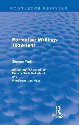 Formative Writings (Routledge Revivals) by Simone Weil, 9780415567978