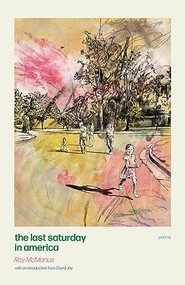 The Last Saturday In America by Ray McManus, David Joy, 9798885740319