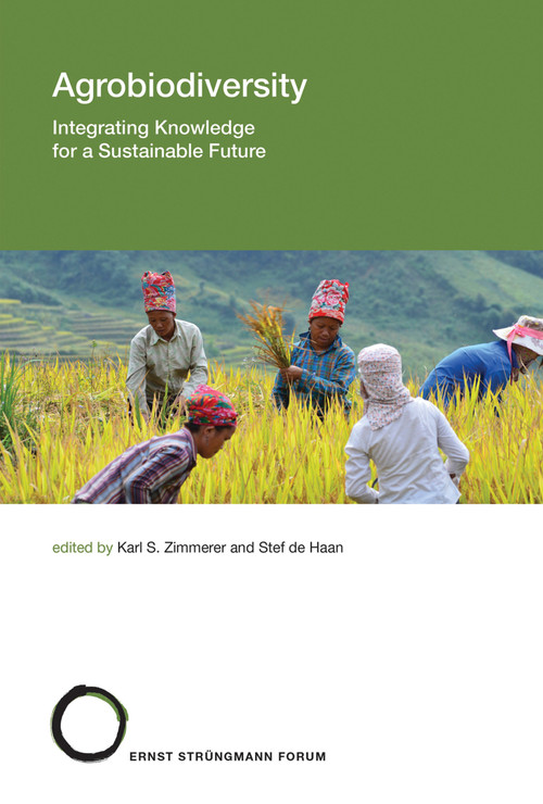 Agrobiodiversity (Integrating Knowledge for a Sustainable Future) - 9780262549691 by Karl S. Zimmerer, Stef De Haan, 9780262549691
