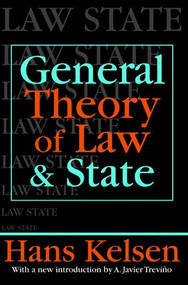 General Theory of Law and State - 9781412804943 by Hans Kelsen, 9781412804943
