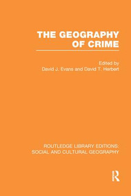 The Geography of Crime (RLE Social & Cultural Geography) - 9781138989368 by David Evans, David Herbert, 9781138989368