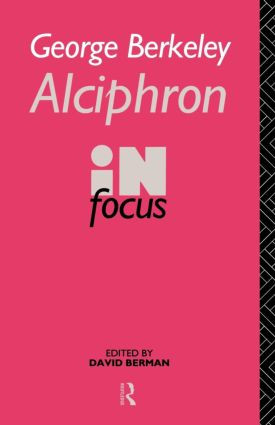 George Berkeley Alciphron in Focus by David Berman, 9780415063739
