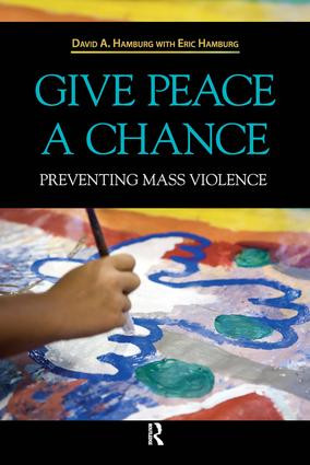 Give Peace a Chance (Preventing Mass Violence) - 9781612051390 by David A. Hamburg, Eric Hamburg, 9781612051390