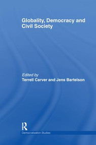 Globality, Democracy and Civil Society - 9781138975262 by Terrell Carver, Jens Bartelson, 9781138975262