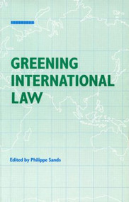 Greening International Law - 9781853831515 by Philippe Sands, 9781853831515