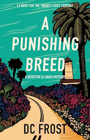 A Punishing Breed by DC Frost, 9781939096173