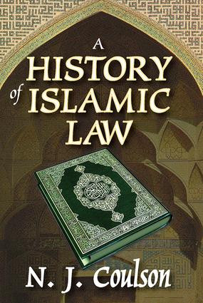 A History of Islamic Law - 9781412818551 by N. Coulson, 9781412818551