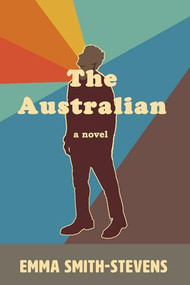 The Australian by Emma Smith-Stevens, 9781941088746