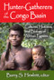 Hunter-Gatherers of the Congo Basin (Cultures, Histories, and Biology of African Pygmies) - 9781412853613 by Barry S. Hewlett, 9781412853613