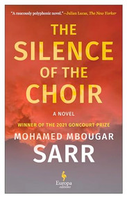 The Silence of the Choir by Mohamed Mbougar Sarr, Alison Anderson, 9798889660200