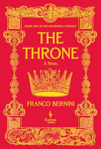 The Throne (The Machiavelli Trilogy, Book 1) by Franco Bernini, Oonagh Stransky, 9798889660149