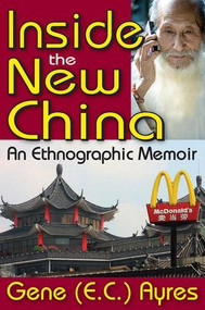 Inside the New China (An Ethnographic Memoir) - 9781412813501 by Gene Ayres, 9781412813501