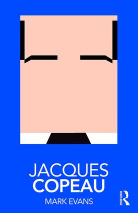 Jacques Copeau - 9781138571723 by Mark Evans, 9781138571723