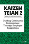 Kaizen Teian 2 (Guiding Continuous Improvement Through Employee Suggestions) by Productivity Press Development Team, 9781563271885