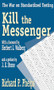 Kill the Messenger (The War on Standardized Testing) - 9781412805124 by Richard Phelps, 9781412805124