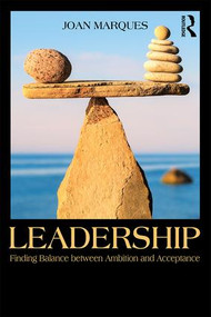 Leadership (Finding balance between ambition and acceptance) - 9781138905467 by Joan Marques, 9781138905467