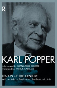The Lesson of this Century (With Two Talks on Freedom and the Democratic State) - 9780415129596 by Karl Popper, Patrick Camiller, 9780415129596
