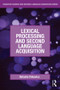 Lexical Processing and Second Language Acquisition - 9780415877558 by Natasha Tokowicz, 9780415877558