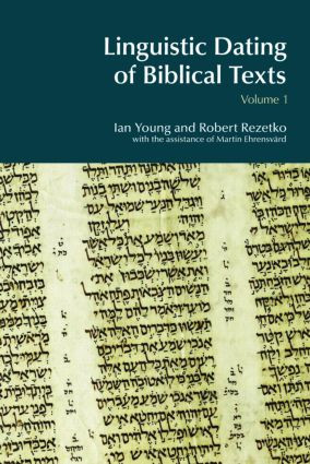 Linguistic Dating of Biblical Texts: Vol 1 - 9781845530822 by Ian Young, Robert Rezetko, 9781845530822