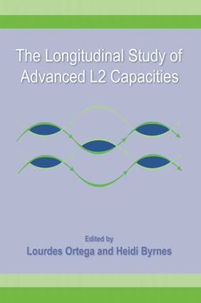 The Longitudinal Study of Advanced L2 Capacities - 9780415882194 by Lourdes Ortega, Heidi Byrnes, 9780415882194