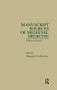 Manuscript Sources of Medieval Medicine (A Book of Essays) - 9781138980389 by Margaret R. Schleissner, 9781138980389