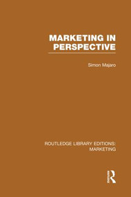 Marketing in Perspective (RLE Marketing) - 9781138980471 by Simon Majaro, 9781138980471