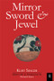 Mirror, Sword and Jewel by Kurt Singer, 9781873410691