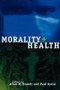 Morality and Health by Allan M. Brandt, Paul Rozin, 9780415915823
