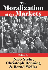 The Moralization of the Markets - 9781412810890 by Christoph Henning, 9781412810890