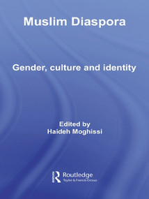 Muslim Diaspora (Gender, Culture and Identity) by Haideh Moghissi, 9780415779159