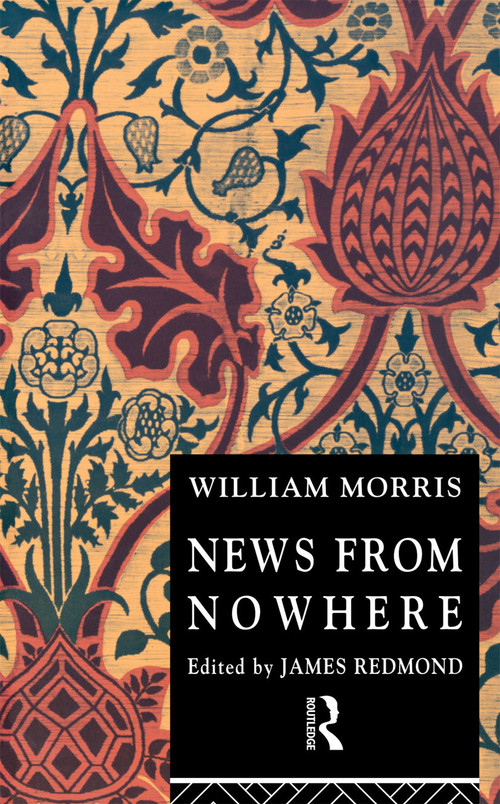 News from Nowhere - 9780415075817 by William Morris, 9780415075817