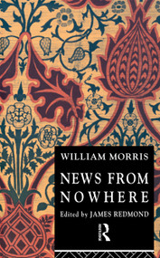 News from Nowhere - 9780415075817 by William Morris, James Redmond, 9780415075817