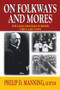 On Folkways and Mores (William Graham Sumner Then and Now) - 9781412853002 by Philip D. Manning, 9781412853002