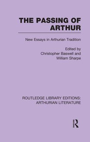 The Passing of Arthur (New Essays in Arthurian Tradition) - 9781138989634 by Christopher Baswell, William Sharpe, 9781138989634