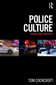 Police Culture (Themes and Concepts) - 9780415502597 by Tom Cockcroft, 9780415502597