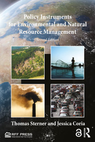 Policy Instruments for Environmental and Natural Resource Management - 9781617260988 by Thomas Sterner, Jessica Coria, 9781617260988