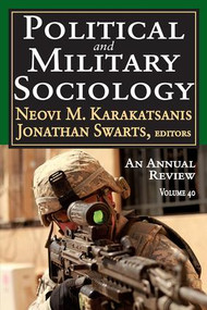 Political and Military Sociology (Volume 40: An Annual Review) - 9781412851497 by Neovi M. Karakatsanis, 9781412851497
