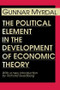 The Political Element in the Development of Economic Theory - 9780887388279 by Gunnar Myrdal, 9780887388279
