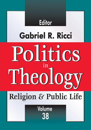 Politics in Theology by Gabriel R. Ricci, 9781412843003